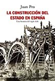 Portada de Construccion del estado en españa la
