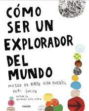 Portada de Como ser un explorador del mundo