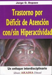 Portada de Trastorno por deficit de atencion con o sin hiperactividad