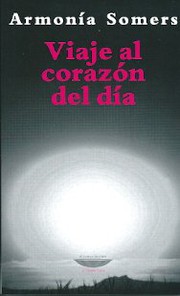 Portada de Viaje al corazon del dia