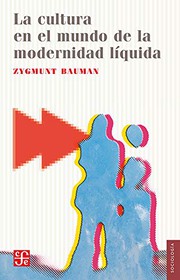 Portada de La cultura en el mundo de la modernidad liquida