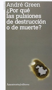 Portada de Por que las pulsiones de destruccion o de m