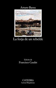 Portada de Forja de un rebelde la