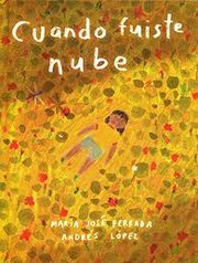 Portada de Cuando fuiste nube