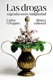 Portada de Drogas sagradas en la antigüedad las