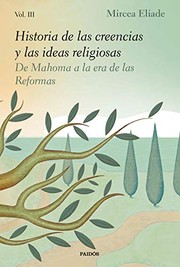 Portada de Historia de las creencias y la s ideas religiosas iii