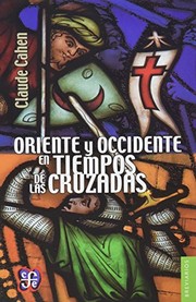 Portada de Oriente y occidente en tiempos de las cruzadas