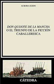 Portada de Don quijote de la mancha o el triunfo de la ficcion caballeresca