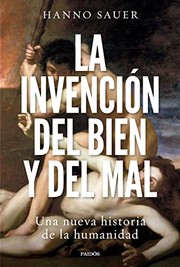 Portada de La invencion del bien y del ma l