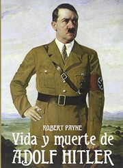 Portada de La vida y muerte de adolf hitler