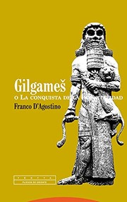 Portada de Gilgames o la conquista de la inmortalidad
