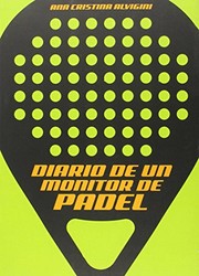Portada de Diario de un monitor de padel