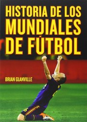 Portada de Historia de los mundiales de futbol