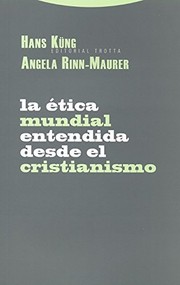 Portada de La etica mundial entendida desde el cristian