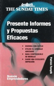 Portada de Presente informes y propuestas eficaces