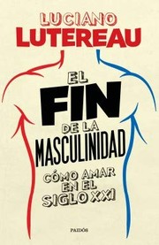 Portada de El fin de la masculinidad