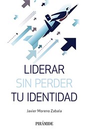 Portada de Liderar sin perder tu identidad