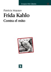 Portada de Frida kahlo contra el mito
