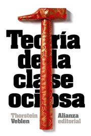 Portada de Teoria de la clase ociosa