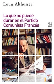 Portada de Lo que no puede durar en el partido comunista frances