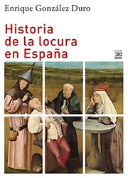 Portada de Historia de la locura en españa
