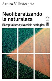 Portada de Neoliberalizando la naturaleza