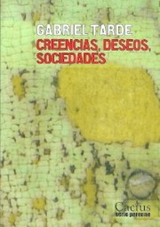 Portada de Creencias, deseos, sociedades