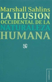 Portada de La ilusion occidental de la naturaleza human