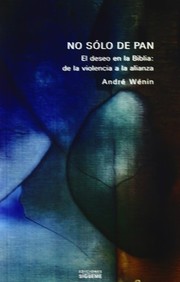 Portada de No solo de pan.el deseo en la biblia:de la