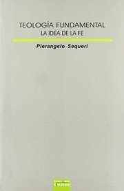 Portada de Teologia fundamental.la idea de la fe