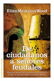 Portada de De ciudadanos a señores feudales