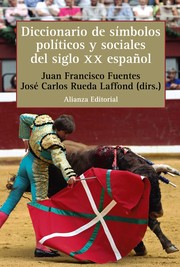Portada de Diccionario de simbolos politicos y sociales del siglo xx español