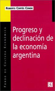 Portada de Progreso y declinacion de la economia argent