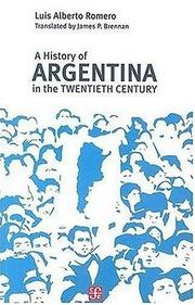 Portada de A history of argentina in the twentieth cen.