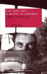 Portada de Que van a morir te saludan los