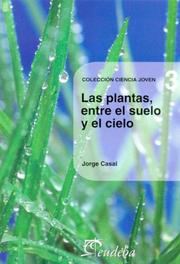 Portada de Las plantas, entre el suelo y el cielo