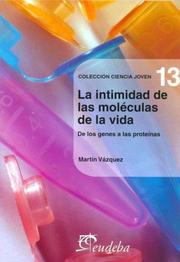 Portada de La intimidad de las moleculas de la vida (Nº13)