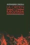 Portada de La orden ya fue ejecutada