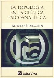 Portada de Topologia en la clinica psicoanalitica, la. 4º ed