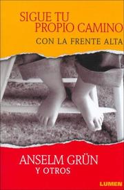 Portada de Sigue tu propio camino. con la frente alta