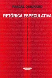 Portada de Retorica especulativa