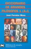 Portada de Diccionario de grandes filosofos 1 (a-j)