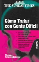 Portada de Como tratar con gente dificil