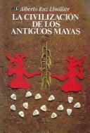 Portada de La civilizacion de los antiguos mayas