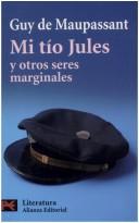 Portada de Mi tio jules y otros seres marginales