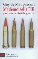 Portada de Mademoiselle fifi y otros cuentos de guerra