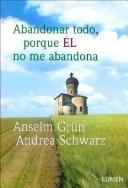 Portada de Abandonar todo, porque el no me abandona