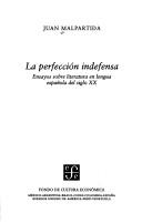 Portada de La perfeccion indefensa