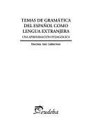 Portada de Temas de gramatica del español como lengua extranjera